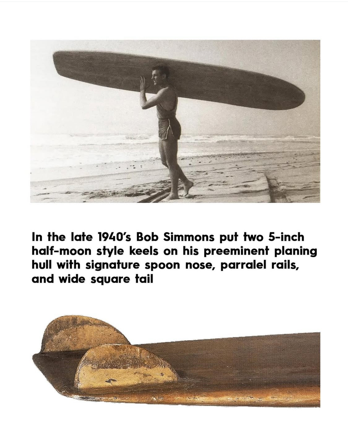 Founder of modern surf shapes Bob Simmons